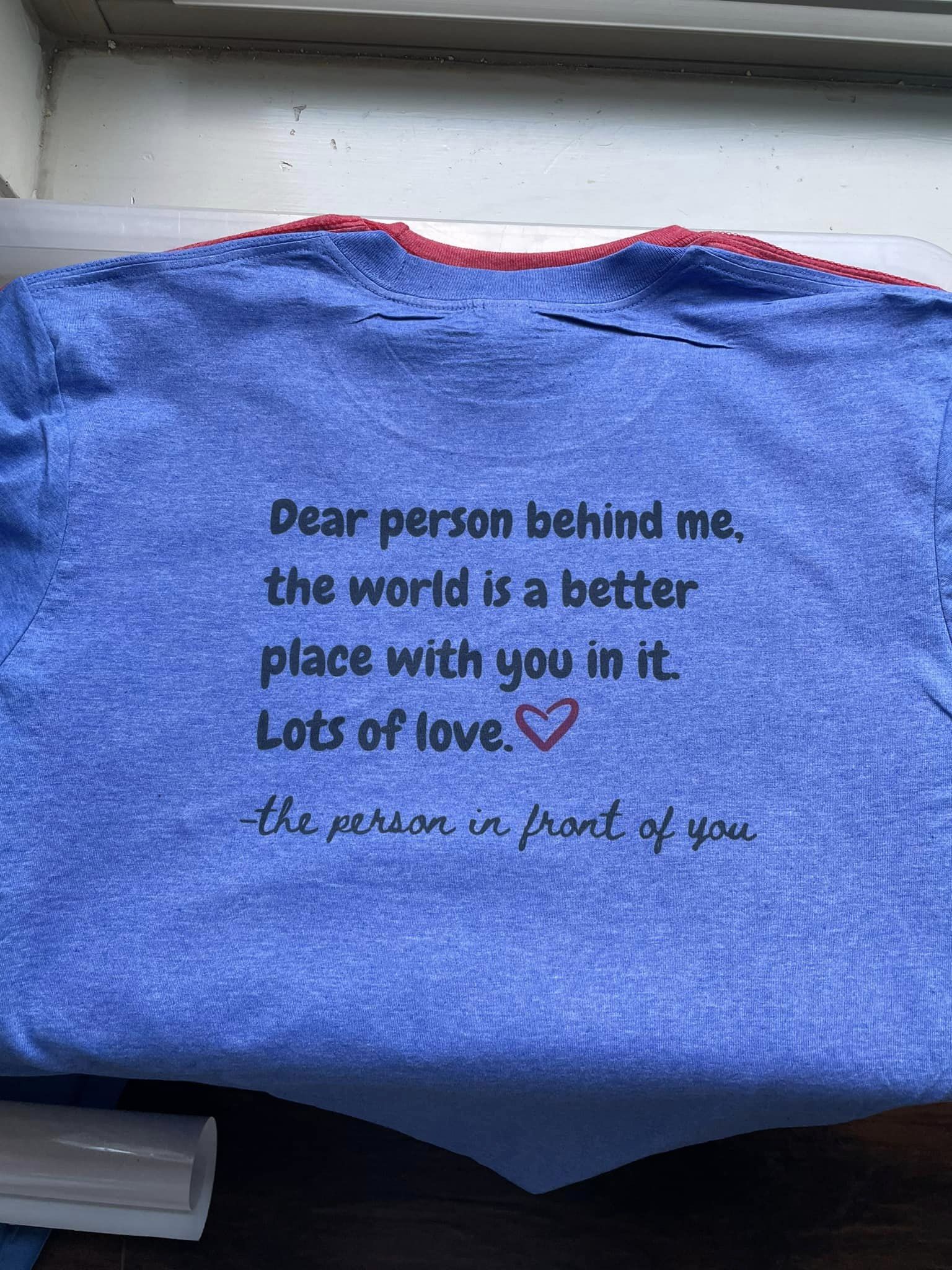 World is better with you in it t-shirt
